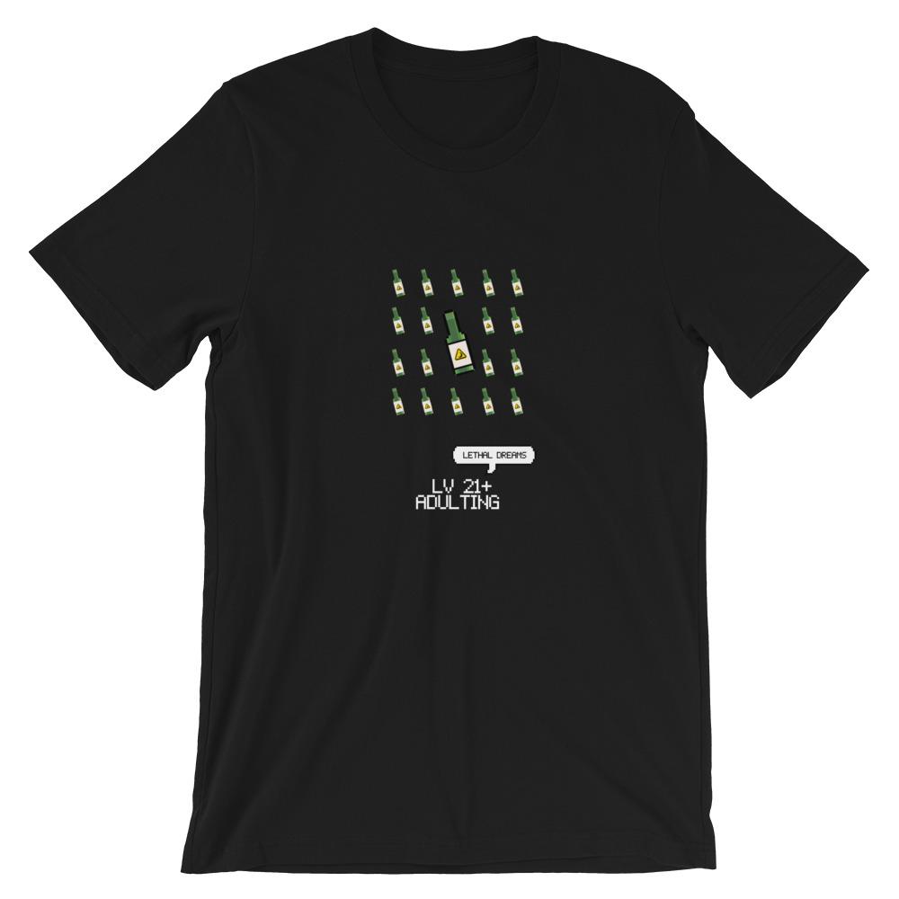 LV 21+ ADULTING Tee - Lethal Dreams